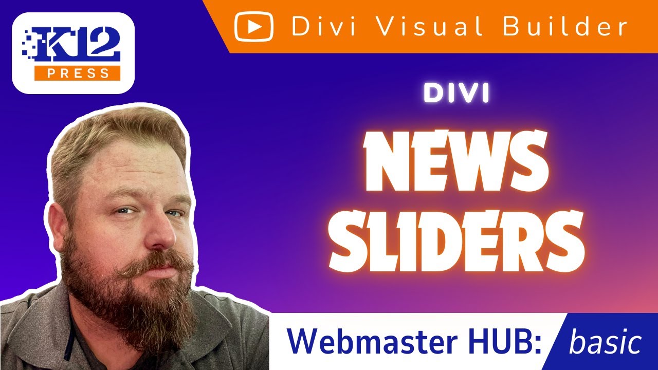 K12Press Tutorial: Divi News Sliders