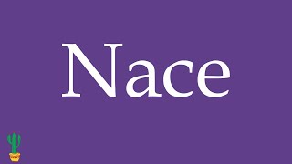How to Pronounce ''Nace'' (Is Born) Correctly in Spanish 🇲🇽