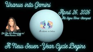 Uranus into Gemini: April 26, 2026: What this means for each of the signs!