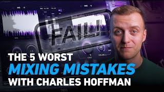 The 5 Worst Mixing Tips You've Been Told | Plugin Alliance