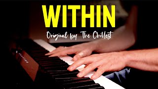 Within | Original by The Chillest