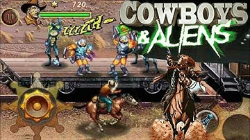 Cowboys and Aliens Android | Part 1