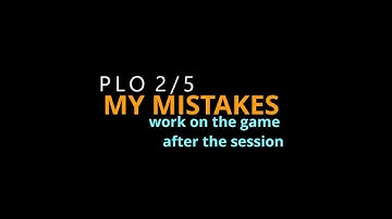 PLO 2/5. MY MISTAKES. Work on the game with Preflopper.