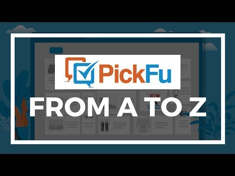 PickFu A to Z: Everything you need to know to run your first poll