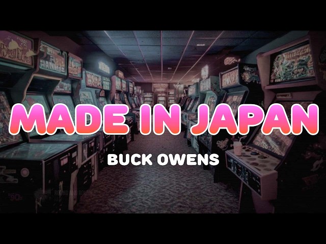 Buck Owens - Made In Japan | Lyrics