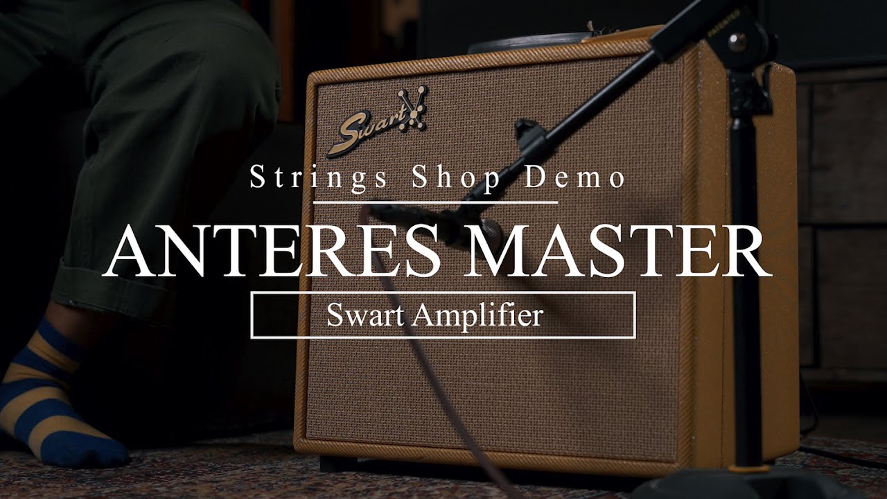 STRINGS SHOP DEMO : SWART ANTARES MASTER