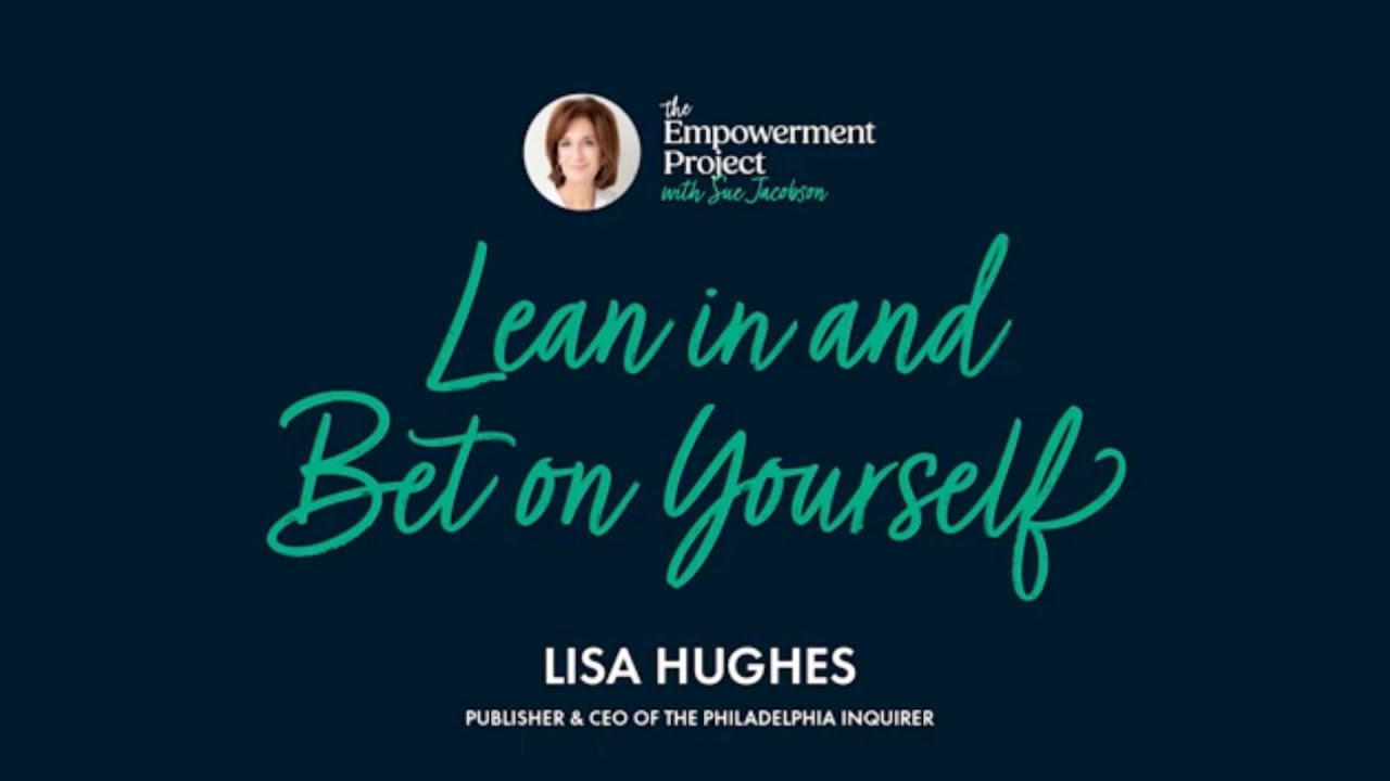 Lisa Hughes, Publisher and CEO of The Philadelphia Inquirer | Episode 13
