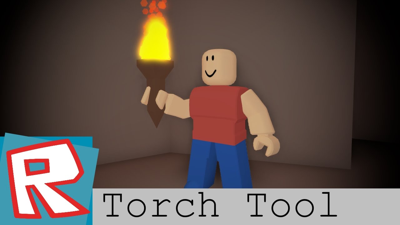 Roblox Tutorial Torch Tool Youtube - torch really works roblox