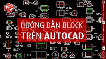 [hoccokhi] tạo, chỉnh sửa và đếm số lượng BLOCK trong AutoCAD | học autocad từ cơ bản đến nâng cao