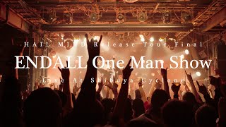 ENDALL – HAIL MIND FULL LIVE at Shibuya CYCLONE Sep. 6, 2026