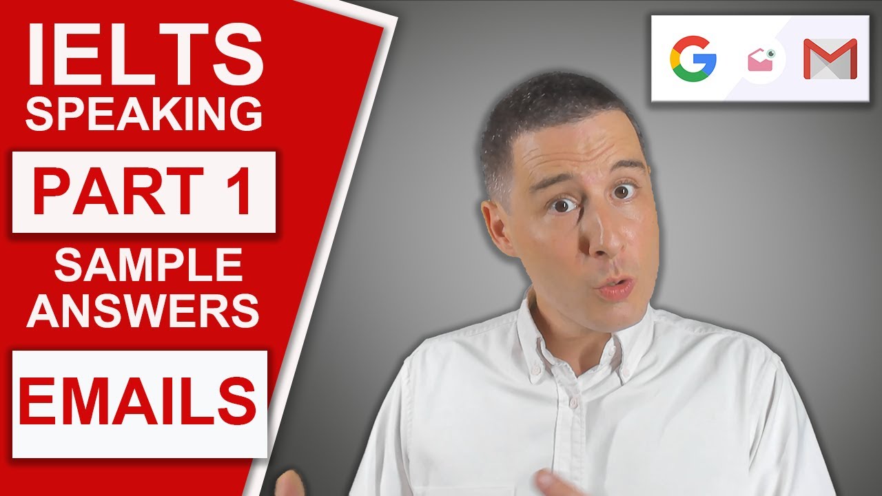 IELTS Speaking Part 1 - Sample Questions and Answers (EMAILS) - YouTube
