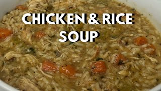 CHICKEN AND RICE SOUP | EASY ONE POT MEAL IDEA | QUICK DINNER