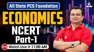Economics for All State PCS Exams | NCERT Economics Part-1 | By Shivpriya Sir