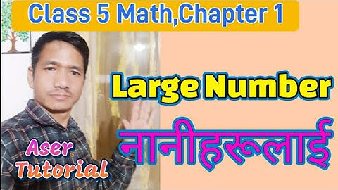 Class 5 math chapter 1||Large Numbers||Ex 1.3 QNo 1 to 5||C5m1.Aser