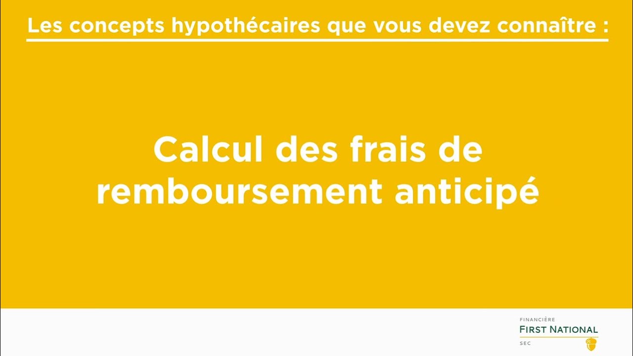 Calcul des frais de remboursement anticipé - YouTube