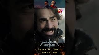 Watch 𝐀𝐥𝐩𝐚𝐫𝐬𝐥𝐚𝐧 - 𝐓𝐡𝐞 𝐆𝐫𝐞𝐚𝐭 𝐒𝐞𝐥𝐣𝐮𝐤𝐬 Episode 38 Tonight At 08 Pm On