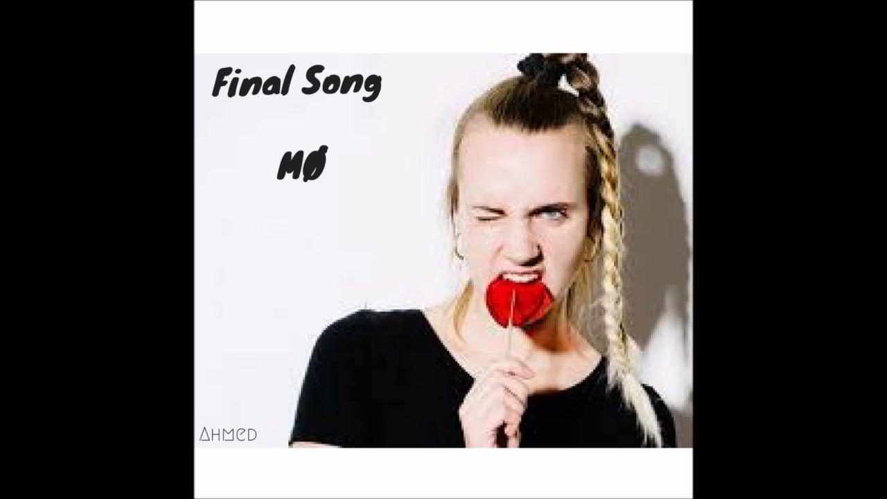 MØ-Final Song - YouTube