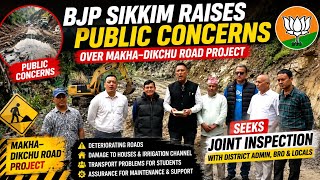 BJP Sikkim Raises Public Concerns Over Makha–Dikchu Road Project