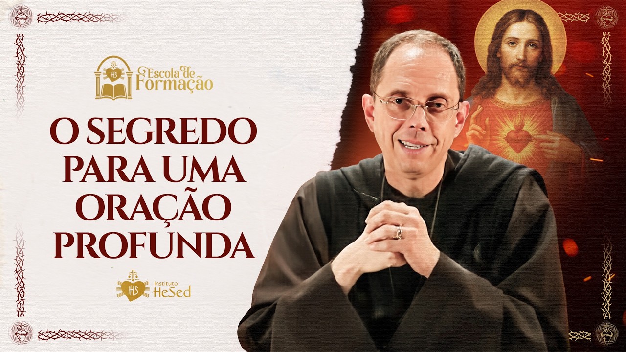 Watch O segredo para uma oração profunda | Padre Emanuel Maria | Escola de Formação | Hesed on YouTube Watch O segredo para uma oração profunda | Padre Emanuel Maria | Escola de Formação | Hesed on YouTube