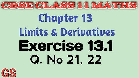 Chapter 13 - LIMITS & DERIVATIVES| Exercise 13.1 Q. No 21, 22 | CBSE Class 11th Maths in Tamil | GS
