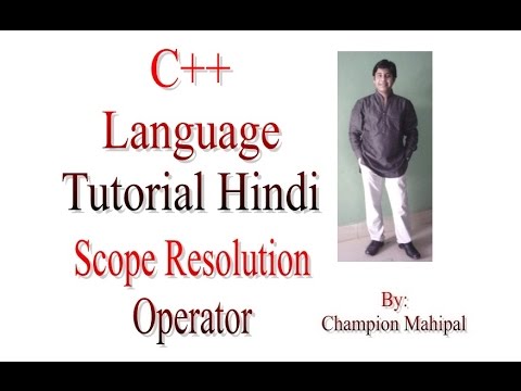 C++ Programming  Language Tutorial Hindi 51 Scope Resolution Operator