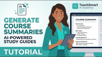 Generate Course Summaries Using TeachSmart AI | Complete Tutorial