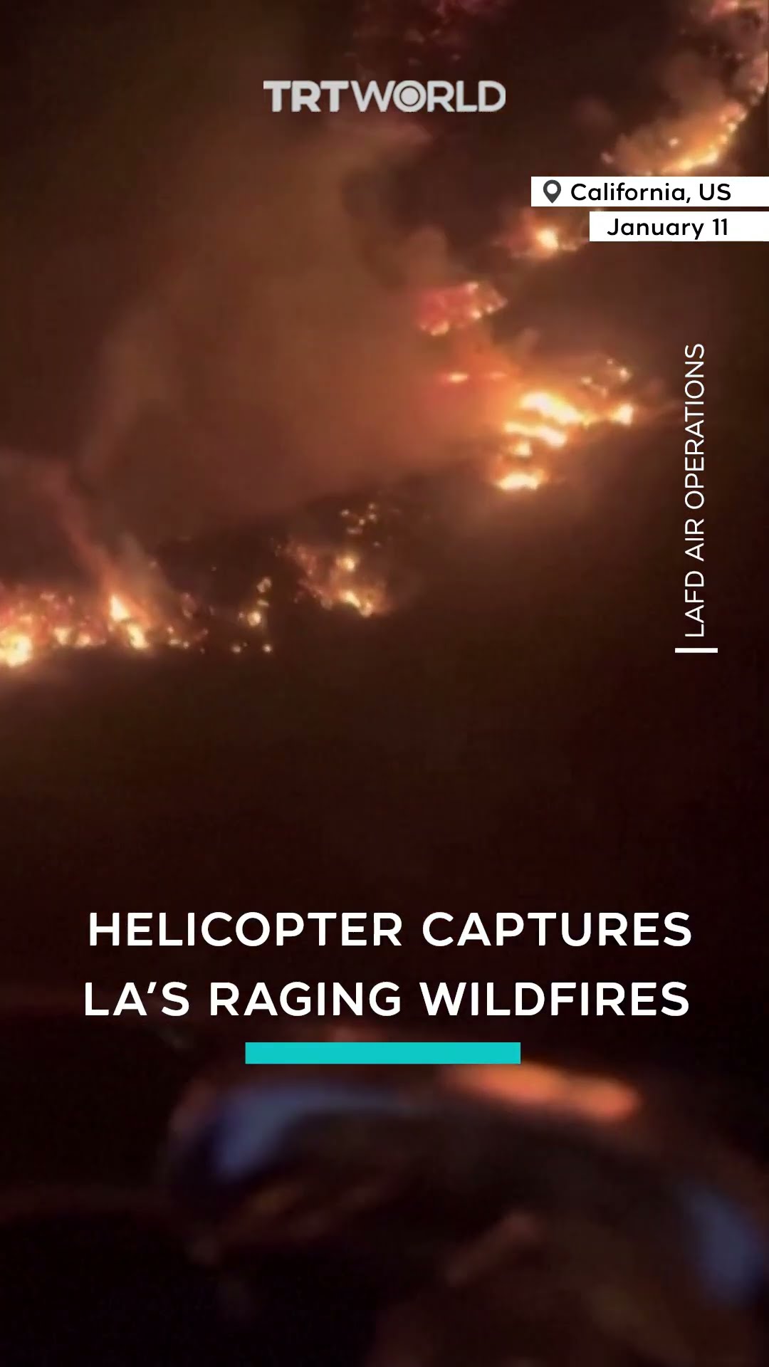 Helicopter captures LA’s raging wildfires