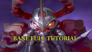 BANE full tutorial