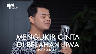 MENGUKIR CINTA DI BELAHAN JIWA - MAIDANY | Alwi Syakib Cover