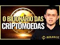 O FUNDADOR DA BINANCE - A HISTÓRIA DE CHANGPENG ZHAO