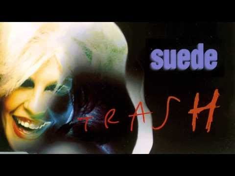 Suede - Trash (Audio Only)