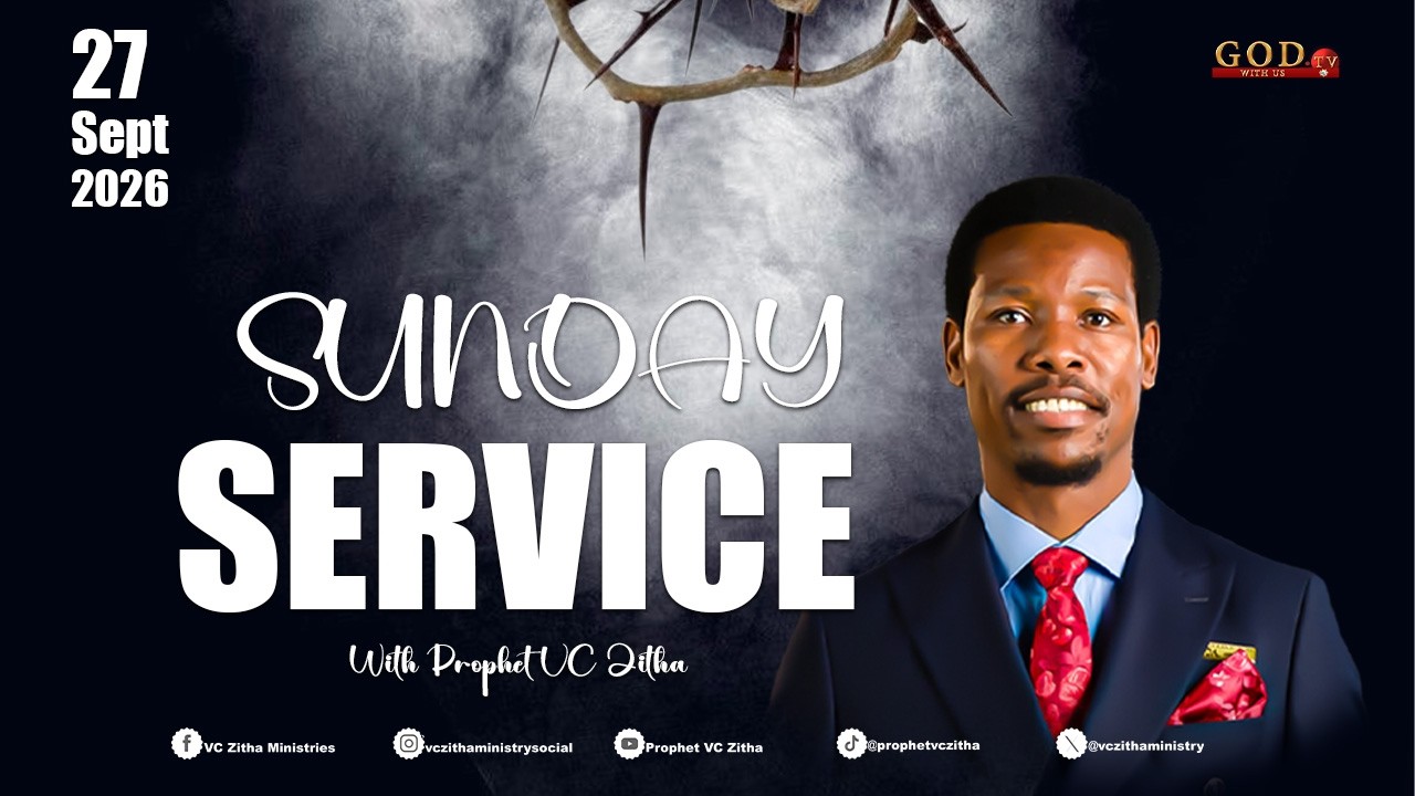 LIVE SUNDAY SERVICE | PROPHET VC ZITHA | 27 SEPTEMBER 2026
