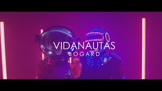 Vidanautas - Bogard (Video Oficial)