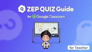 Zep Quiz  Google Classroom Guide For Teachers