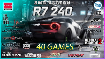 AMD Radeon R7 240 in 50 GAMES | (Gaming Tests in 2025)