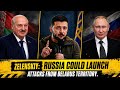 🚨BREAKING: "Zelenskiy says Russia trying to draw Belarus deeper into Ukraine war!"