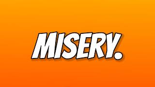 pupsies - misery. (Lyrics)