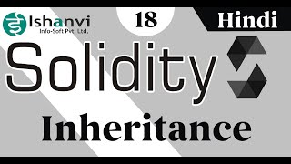 Chapter-18 | Solidity : Inheritance #solidity #vishalbharvesh