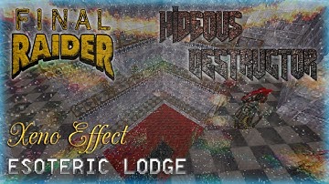 Final Raider & Hideous Destructor Double Feature | Xeno Effect: Esoteric Lodge | No Failure Runs