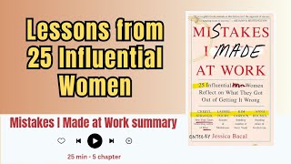 How to Learn from Failure | "Mistakes I Made at Work" Book Summary