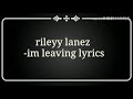 Rileyy lanez -i