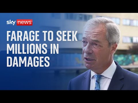 Nigel Farage to seek millions in damages from NatWest and former CEO Rose