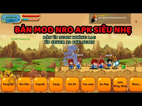 Hack Nro - Ngọc Rồng Online - Bản MOD NRO v231 ngon cho ae úp Sever 12 Full Tính Năng