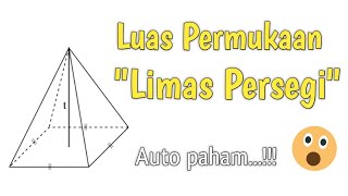 Luas Permukaan Limas (Mudah & Jelas) Luas Permukaan Limas (Mudah & Jelas)