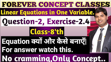 question 2 exercise 2.4 class 8||linear equations in one variable class 8 ex 2.4 q2||2.4 class 8 q2|