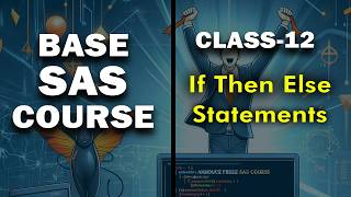 SAS Base Course Class -12 | SAS Course for Beginners to Advance #sasonlinetraining #sasprogramming