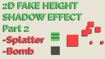 2D Top-Down Height Illusion using Shadows - Part 02 - COOL SPLATTER EFFECT & BOMBS - Unity Tutorial