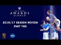 2016/17 Story of the Season: Part Two