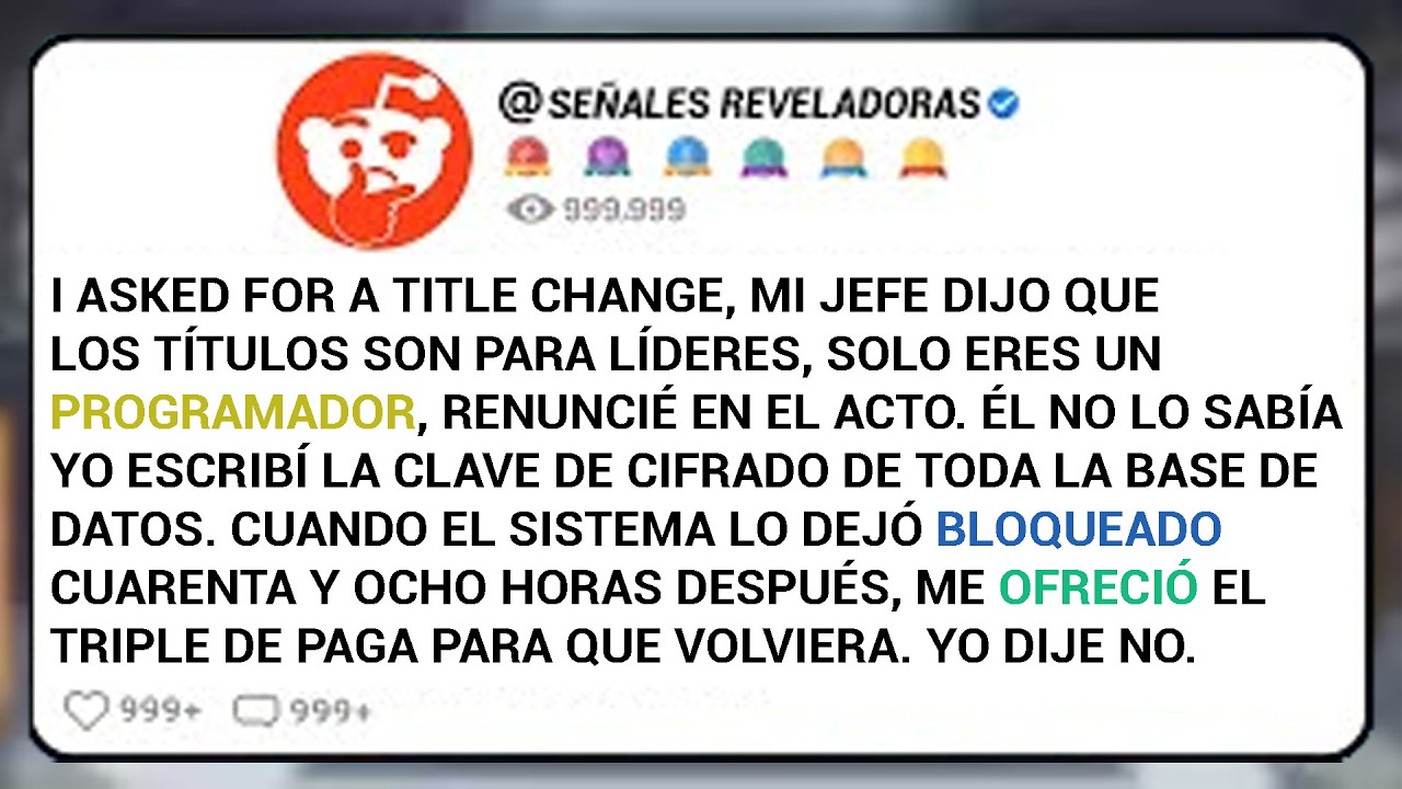 I Asked For A Title Change, Mi Jefe Dijo Que Los Títulos Son Para Líderes, “Solo Eres Un...