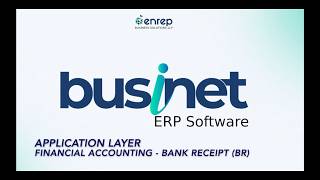 How to Create a Bank Receipt in Businet ERP | Financial Accounting Module